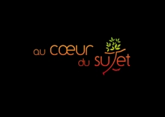 Au coeur du sujet